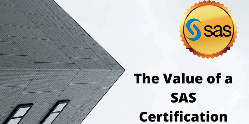 The Value of a SAS Certification