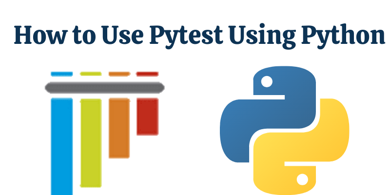 How to Use Pytest Using Python