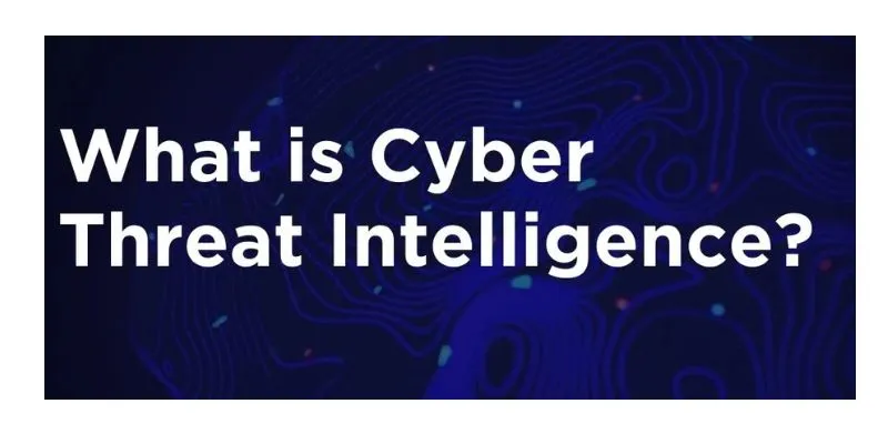 What Is Threat Intelligence in Cyber Security